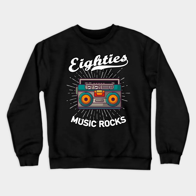 Eighties Music Rocks 80s Boom Box Gift Crewneck Sweatshirt by Delightful Designs